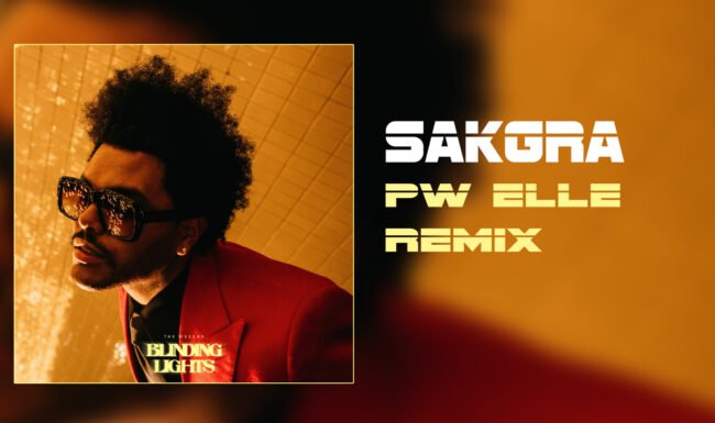 The Weeknd - Blinding Lights [Sakgra PW Elle Remix]
