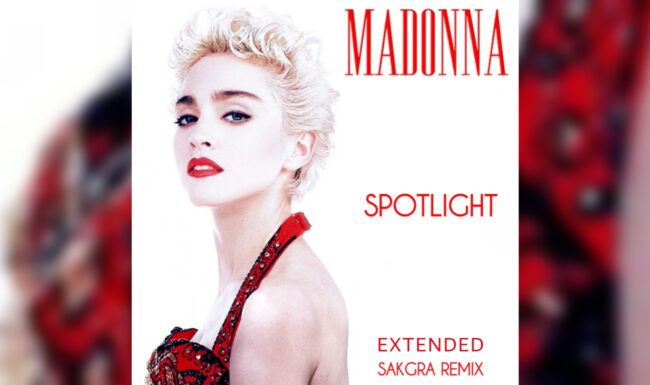 Madonna - Spotlight [Sakgra Extended Remix]