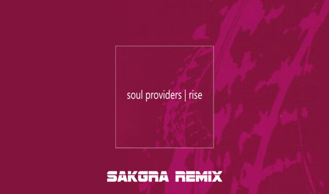 Soul Providers - Rise [Sakgra Remix]