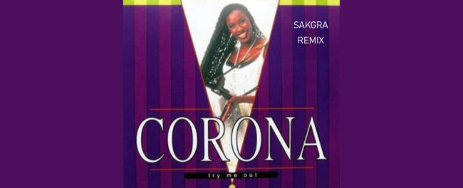 Corona - Try Me Out [Sakgra Remix]