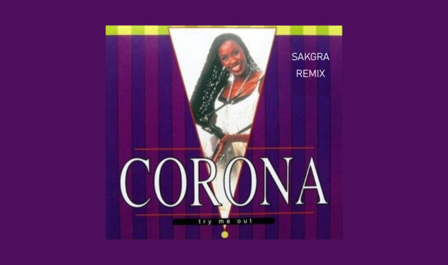 Corona - Try Me Out [Sakgra Remix]