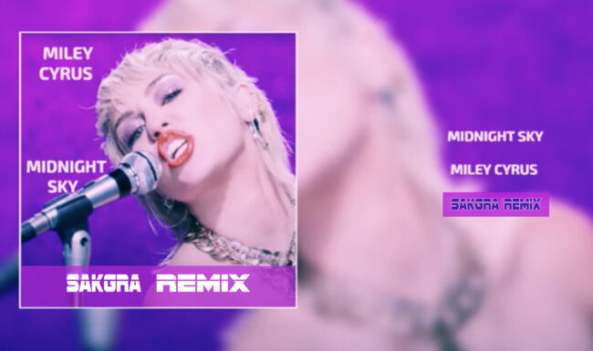 Miley Cyrus - Midnight Sky [Sakgra Remix]