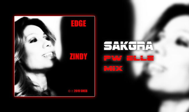 Zindy - Edge [Sakgra PW Elle Remix]