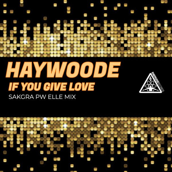 If You Give Love by Haywoode