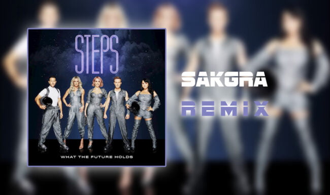 Steps - What The Future Holds [Sakgra Remix]