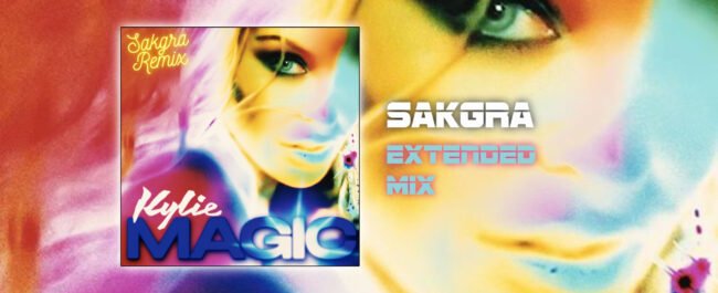 Kylie Minogue - Magic [Sakgra Extended Mix]
