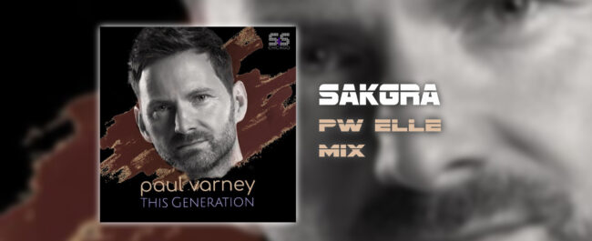 Paul Varney - This Generation [Sakgra PW Elle Mix]