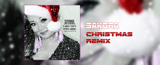 Sonia - A Night That's Never-Ending [Sakgra Christmas Remix]