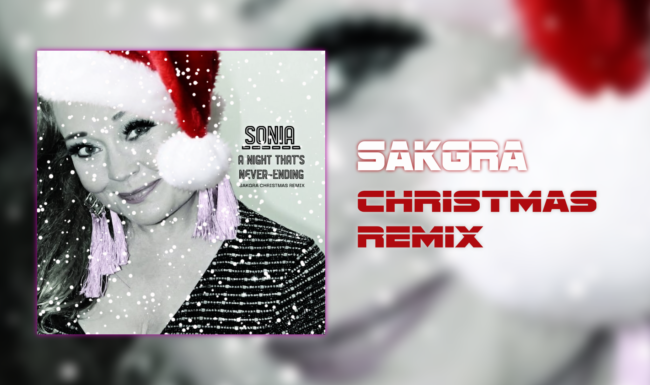 Sonia - A Night That's Never-Ending [Sakgra Christmas Remix]