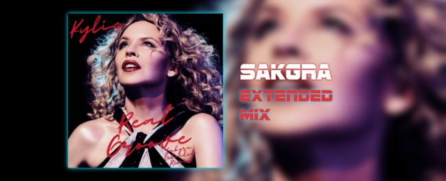 Kylie Minogue - Real Groove [Sakgra Extended Mix]