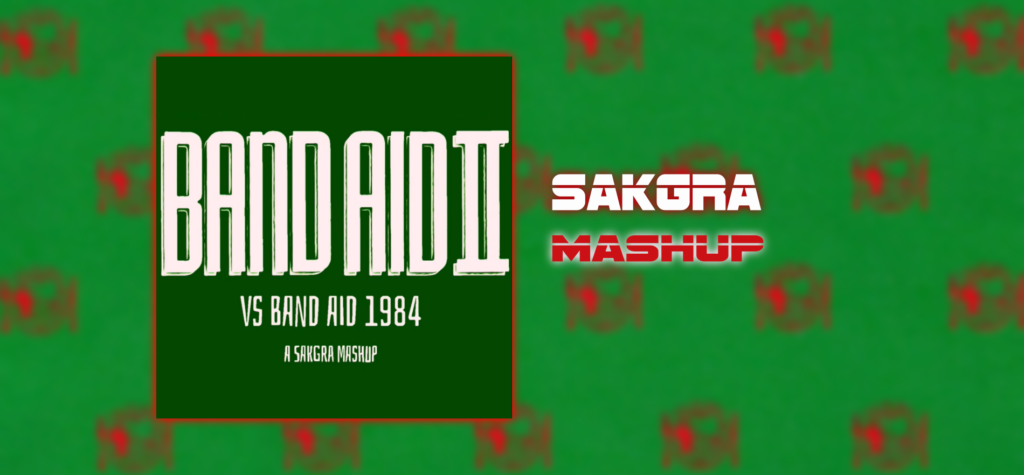 Do They Know It’s Christmas? [Sakgra Mashup]