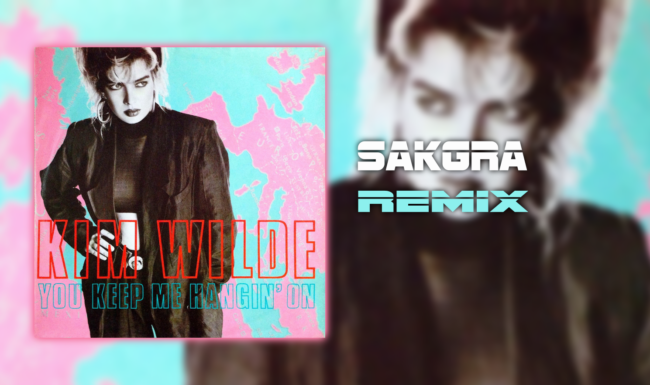 Kim Wilde - Keep Me Hanging On [Sakgra Remix]