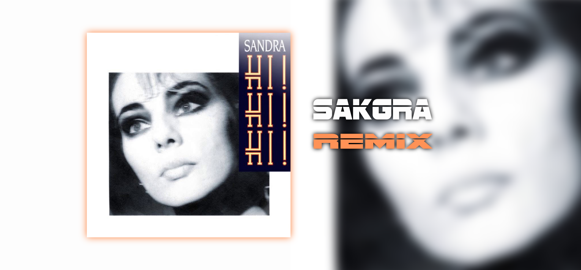 Sandra - Hi! Hi! Hi! [Sakgra Remix]