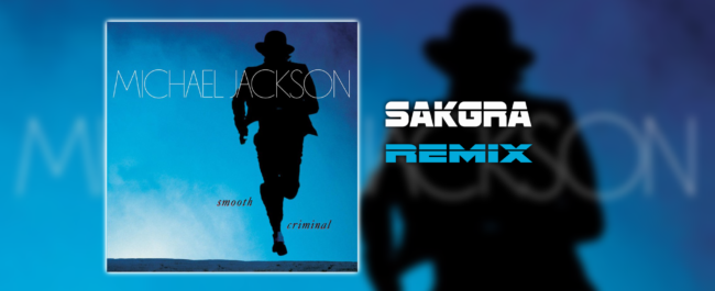 Michael Jackson - Smooth Criminal [Sakgra Remix]