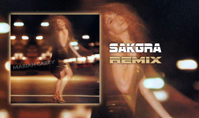 Mariah Carey - Someday [Sakgra Remix]