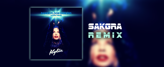Kylie Minogue - Dance Floor Darling [Sakgra Remix]