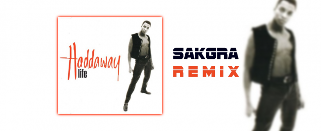 Haddaway - Life [Sakgra Remix]