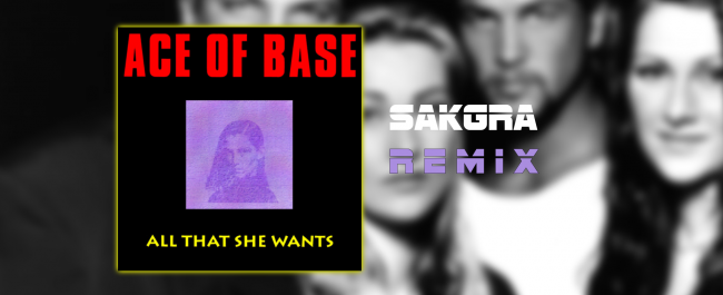 All That She Wants [Sakgra Remix]