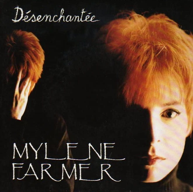 Désenchantée by Mylène Farmer