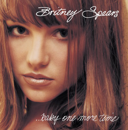 Baby One More Time by Britney Spears