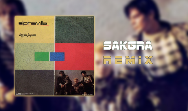 Big In Japan [Sakgra Remix]
