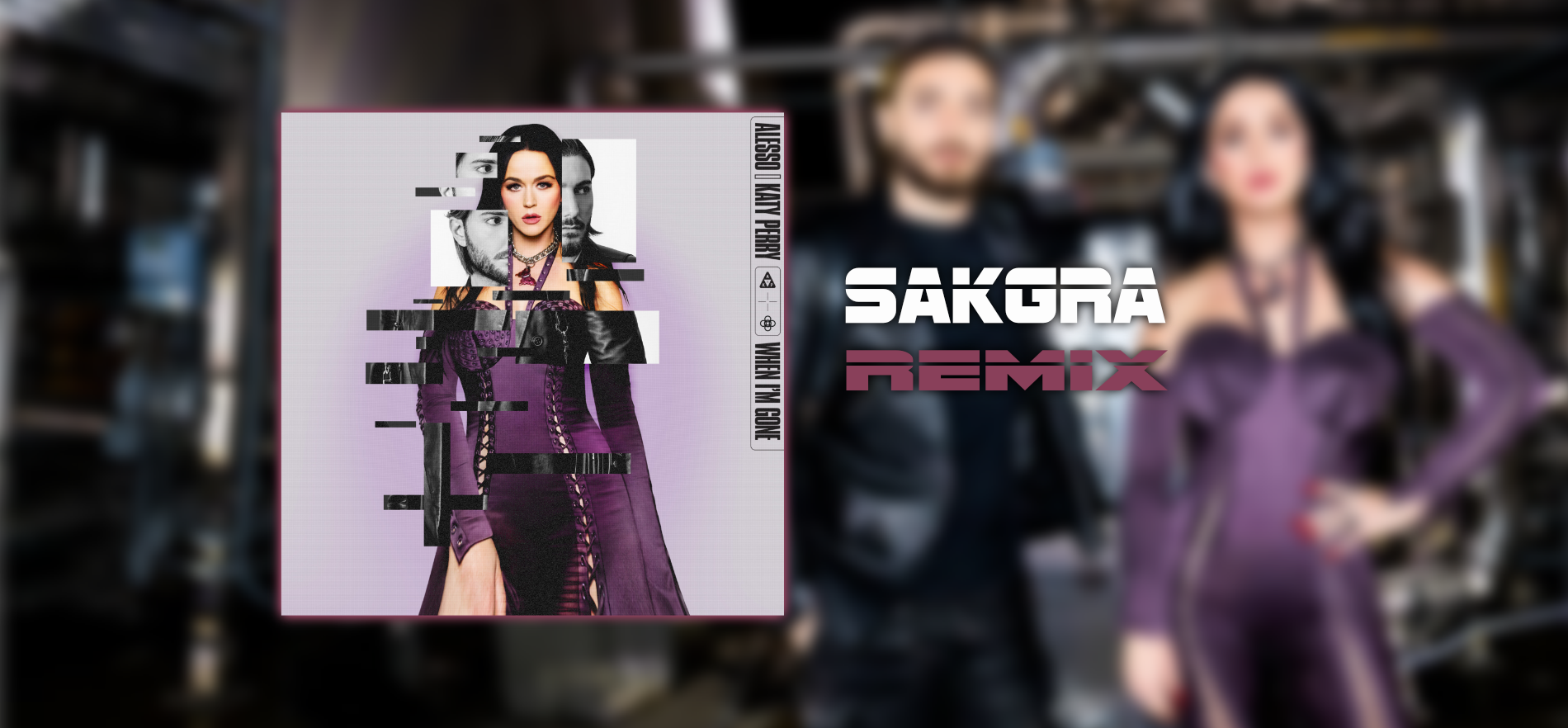 When I'm Gone [Sakgra Remix]