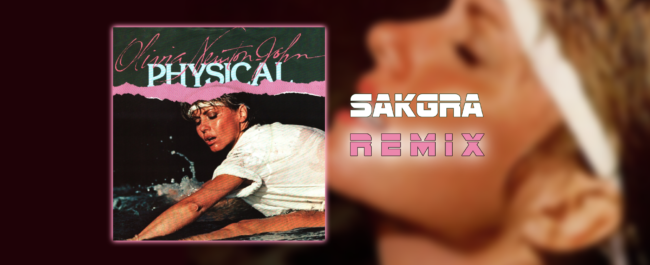 Physical [Sakgra Remix]