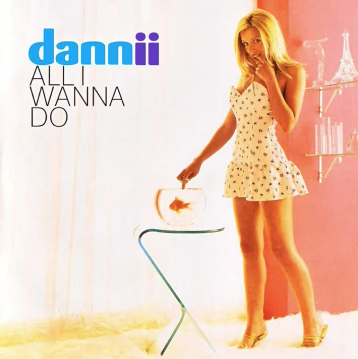 All I Wanna Do - Dannii Minogue