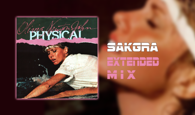 Physical [Sakgra Extended Mix]