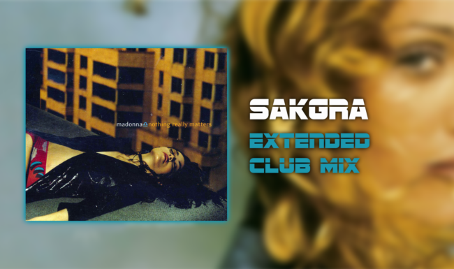 Nothing Really Matters [Sakgra Extended Club Mix]
